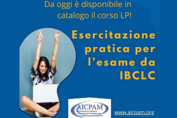 E’ di nuovo attiva l’esercitazione pratica di preparazione all’esame da IBCLC